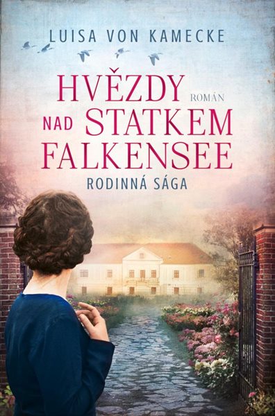 Hvězdy nad statkem Falkensee - von Kamecke Luisa