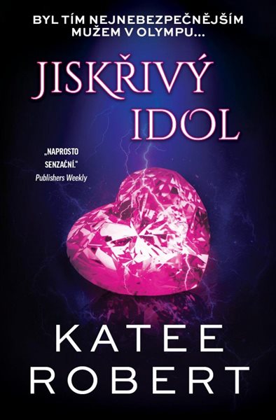 Jiskřivý idol - Robert Katee