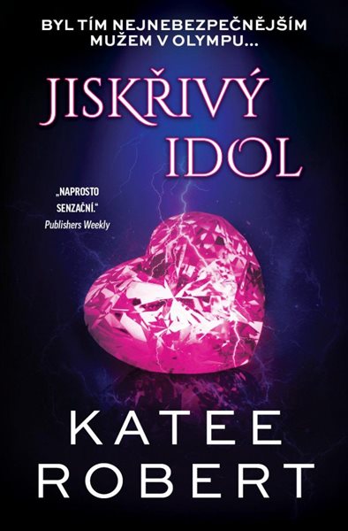 Jiskřivý idol - Robert Katee