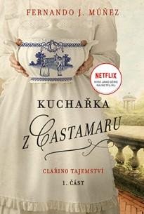 Kuchařka z Castamaru 1 - Clařino tajemství - Múňez Fernando J.