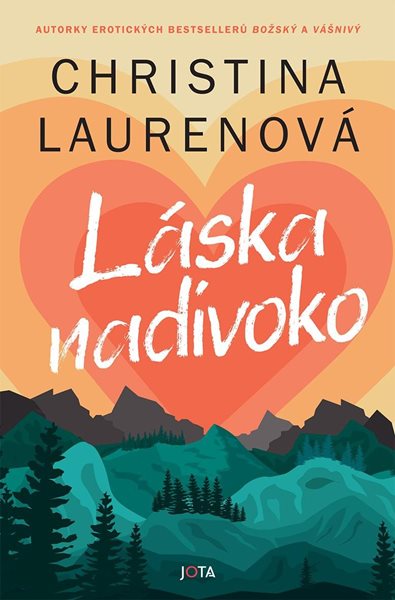 Láska nadivoko - Laurenová Christina