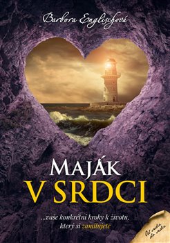 Maják v srdci - Englischová Barbora - 13x20 cm