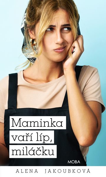 Maminka vaří líp