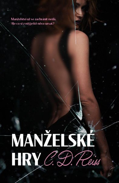 Manželské hry - Reiss C. D.