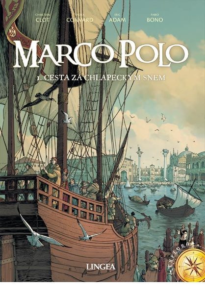 Marco Polo - Cesta za chlapeckým snem - Clot Christian