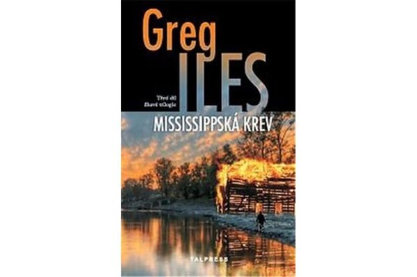 Mississipská krev - Iles Greg