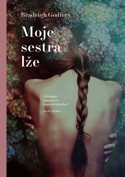 Moje sestra lže - Godfrey Bradeigh