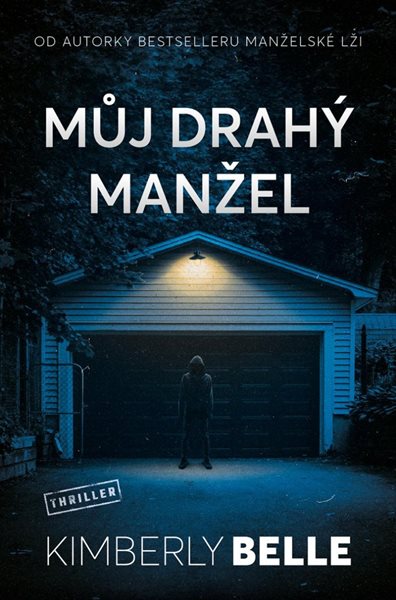 Můj drahý manžel - Belle Kimberly