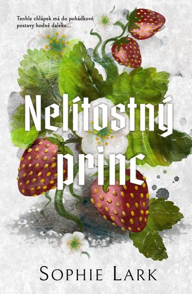 Nelítostný princ - Lark Sophie