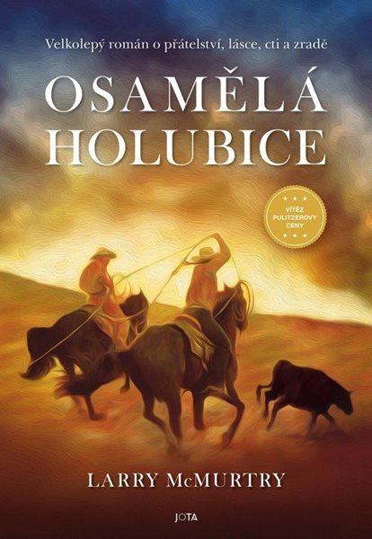 Osamělá holubice - McMurtry Larry
