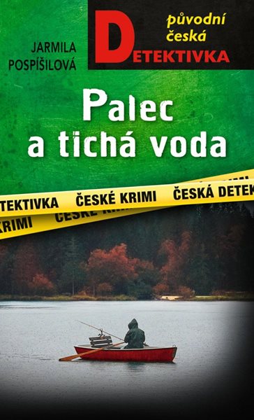 Palec a tichá voda - Pospíšilová Jarmila