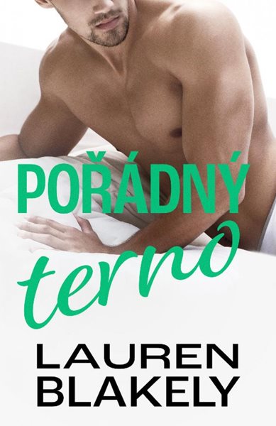 Pořádný terno - Blakely Lauren