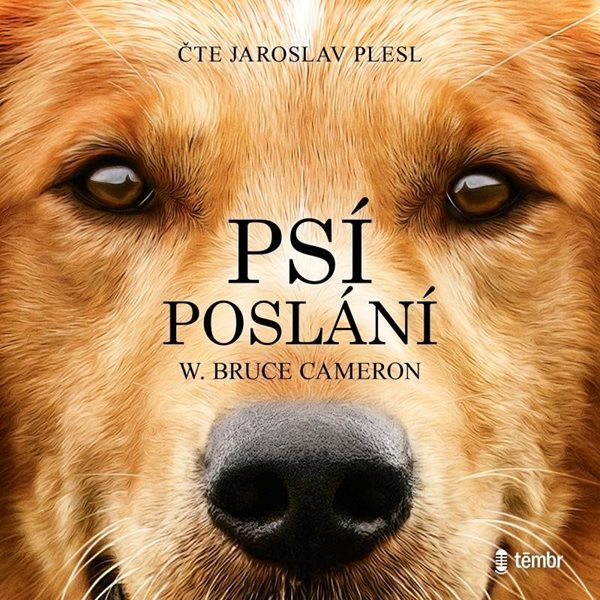 Psí poslání - audioknihovna - Cameron W. Bruce