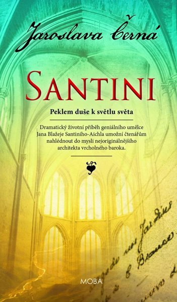 Santini - Peklem duše k světlu světa - Černá Jaroslava