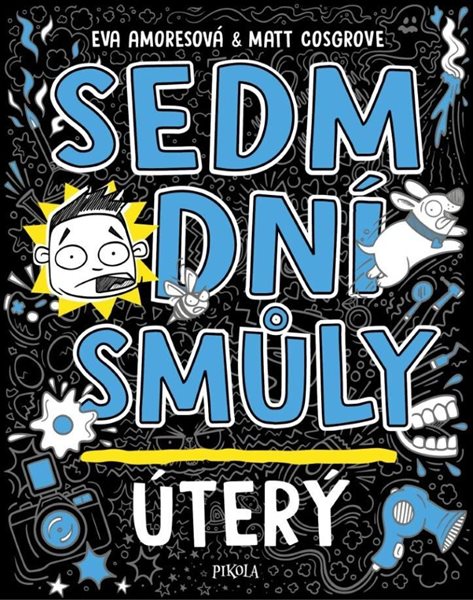 Sedm dní smůly: Úterý - Amoresová Eva