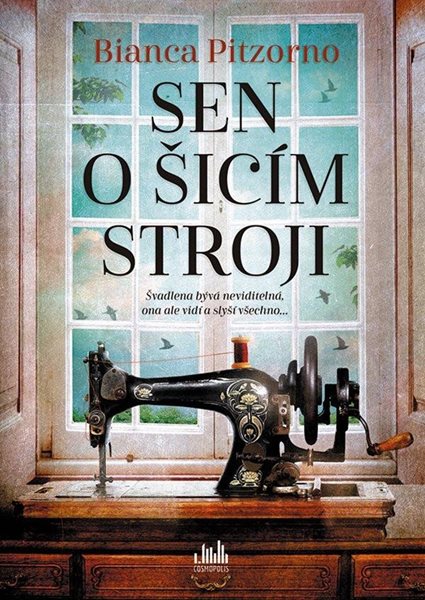 Sen o šicím stroji - Pitzorno Bianca