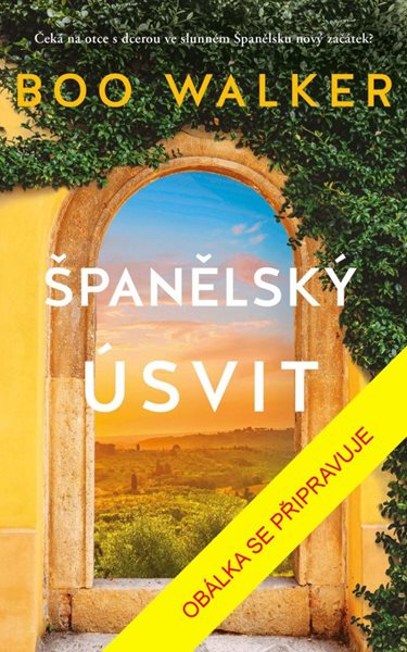 Španělský úsvit - Walker Boo
