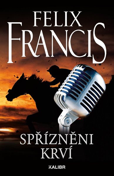 Spřízněni krví - Francis Felix