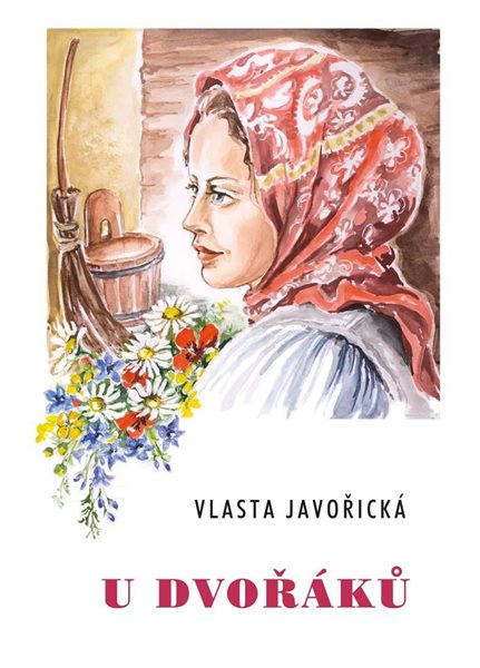 U Dvořáků - Javořická Vlasta