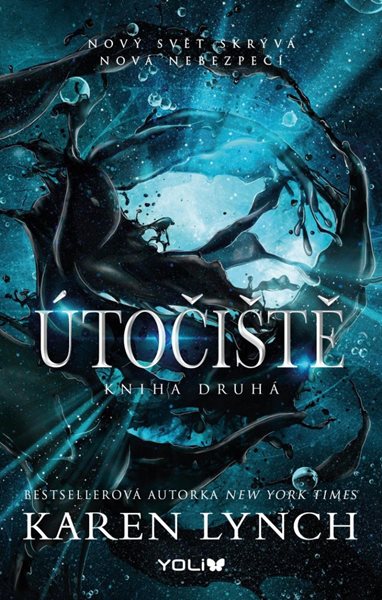 Útočiště - Kniha druhá - Lynch Karen