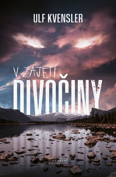 V zajetí divočiny - Kvensler Ulf