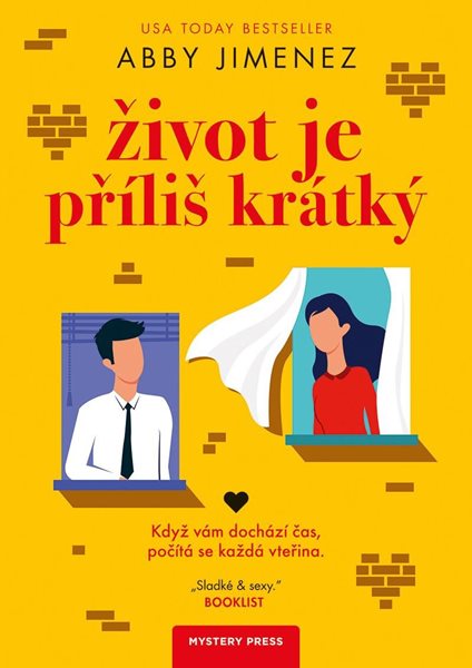 Život je příliš krátký - Jimenez Abby