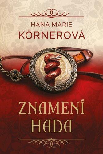Znamení hada - Körnerová Hana Marie