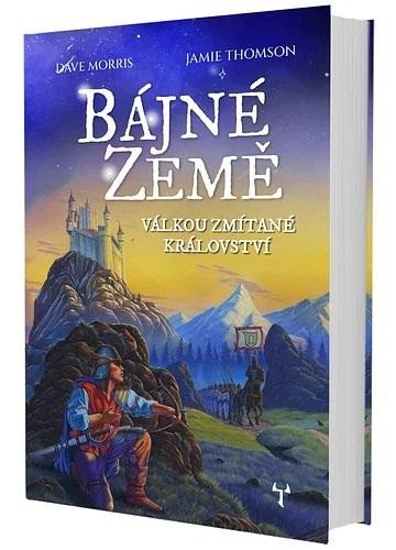 Bájné země 1 - Válkou zmítané království (gamebook) - Thomson Jamie