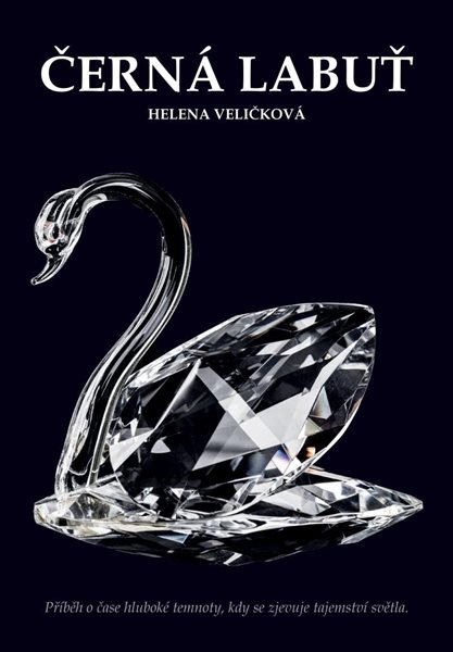 Černá labuť - Veličková Helena