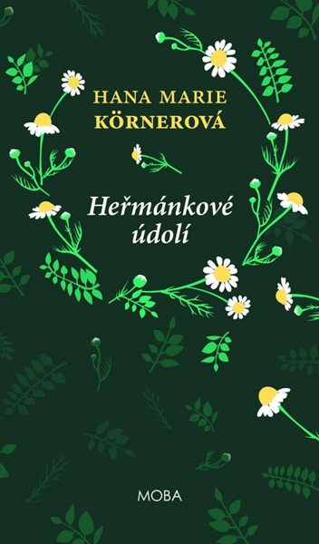 Heřmánkové údolí (1) - Körnerová Hana Marie