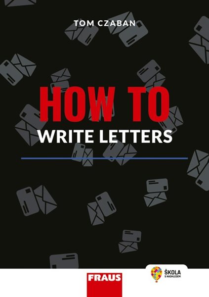 How to Write Letters - Tom Czaban - 148 x 210 mm