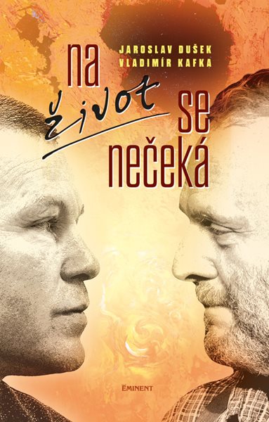 Na život se nečeká - Vladimír Kafka