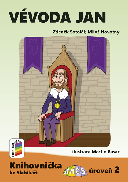 Vévoda Jan (Knihovnička ke Slabikáři AMOS) - Zdeněk Sotolář