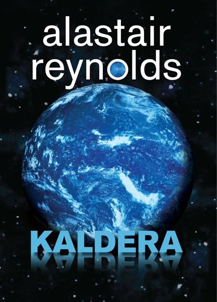 Kaldera - Reynolds Alastair