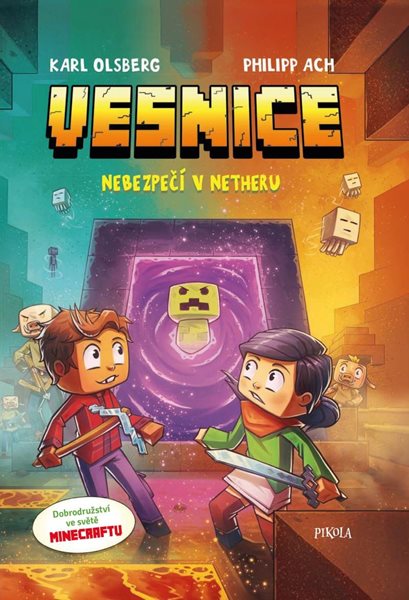 Minecraft: Vesnice. Nebezpečí v Netheru - Olsberg Karl