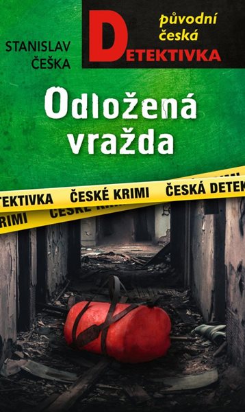 Odložená vražda - Češka Stanislav
