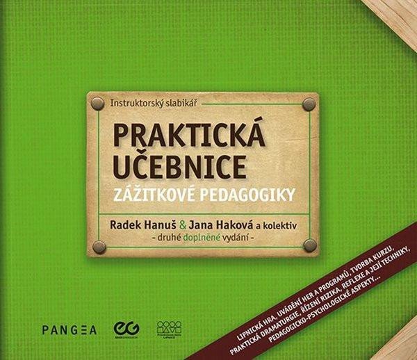 Praktická učebnice zážitkové pedagogiky - Instruktorský slabikář - Hanuš Radek