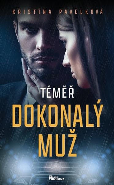 Téměř dokonalý muž - Pavelková Kristína