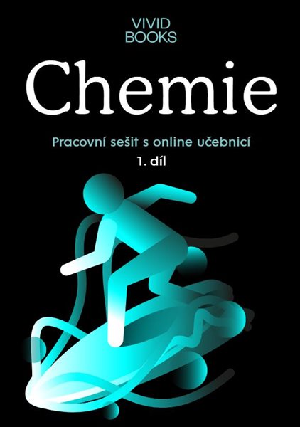 Chemie - pracovní sešit s online učebnicí 1.díl - Martina Kullová