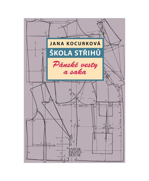 Škola střihů – Pánské vesty a saka - Jana Kocurková - A4