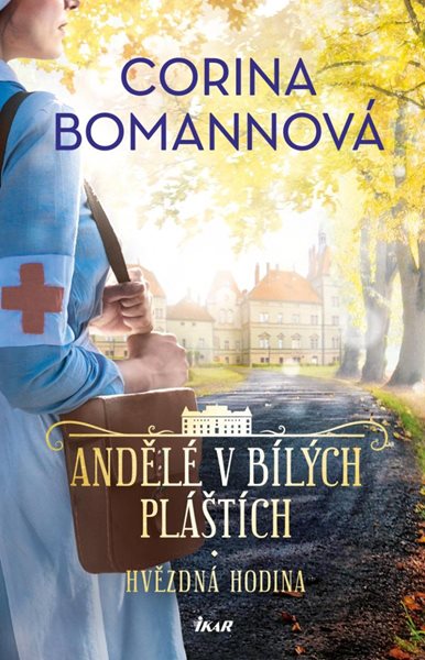 ANDĚLÉ V BÍLÝCH PLÁŠTÍCH: Hvězdná hodina - Bomannová Corina