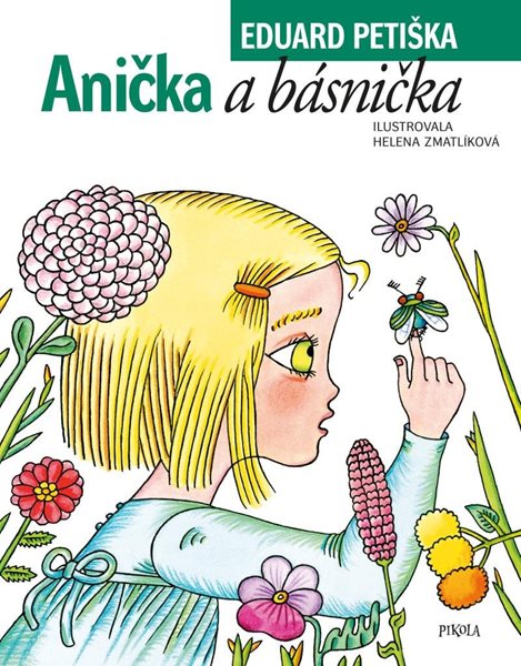 Anička a básnička (1) - Petiška Eduard