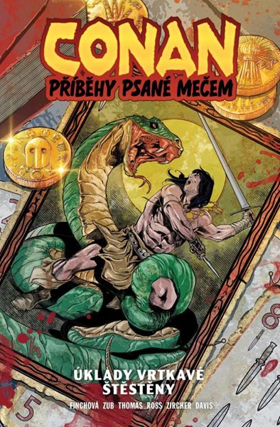 Conan: Příběhy psané mečem 2 - Úklady vrtkavé štěstěny - Finch Meredith