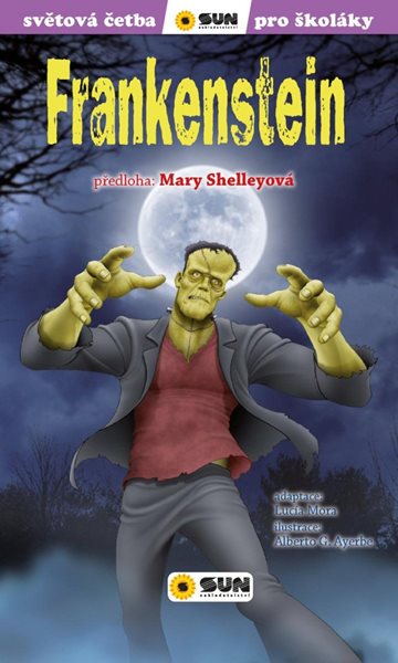 Frankenstein - Světová četba pro školáky (1) - Shelley Mary