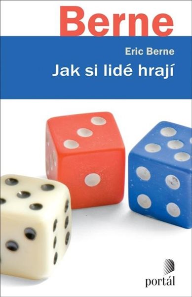 Jak si lidé hrají - Berne Eric