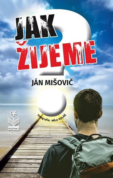 Jak žijeme? - Mišovič Ján
