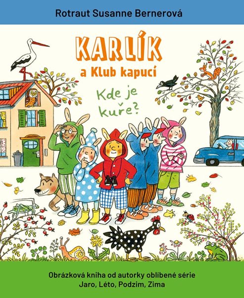 Karlík a Klub kapucí - Bernerová Rotraut Susanne