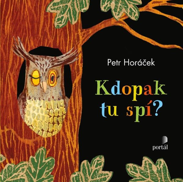 Kdopak tu spí? - Horáček Petr