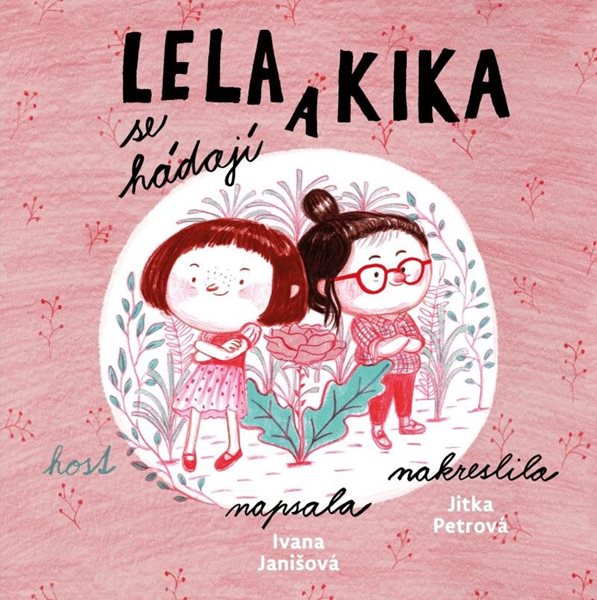 Lela a Kika se hádají - Janišová Ivana