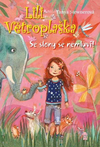 Lili Větroplaška: Se slony se nemluví! (1) - Stewnerová Tanya